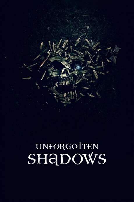 Unforgotten Shadows
